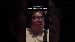 My Reaction To Fantastic Four Movie Credit Scene Spoiler Ahead