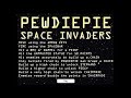 PewDiePie - Space Invaders (My own game)
