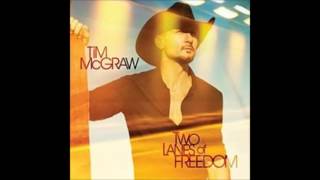 Watch Tim McGraw Let Me Love It Out Of You video