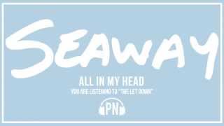 Watch Seaway The Let Down video