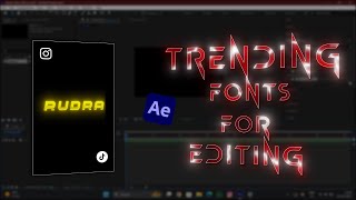 Trending Fonts For Editing Font And Text Animation Rudra Edits