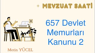 657 Devlet Memurları Kanunu 2 İzi̇nler