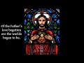 Of The Father's Love Begotten Video preview