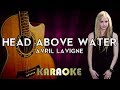 Avril Lavigne - Head Above Water | HIGHER Key Acoustic Guitar Karaoke Version Instrumental Lyrics
