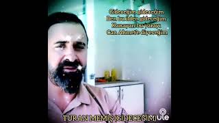 Turan Memi̇ş.. Can Ahmede Gi̇deceği̇m..2024