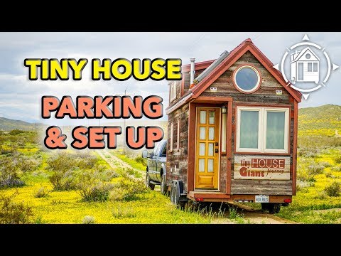 Tiny House Parking & Setup
