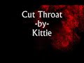 Cut Throat - Kittie