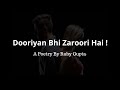 "Dooriyan Bhi Zaroori Hai" - @RubyGupta | Relationship Advice | Breakup | Hindi Poetry