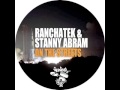 RanchaTek & Stanny Abram - On The Streets