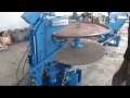 Elliptical tank head making machine  flanging machine