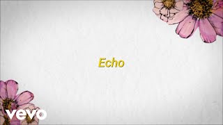 Maroon 5 - Echo Ft. Blackbear (Official Lyric Video)