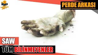 Saw (Testere) Kamera Arkası Tüm Bilinmeyenler!