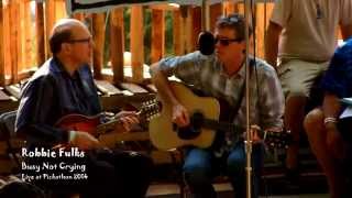 Watch Robbie Fulks Busy Not Crying video