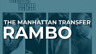 Watch Manhattan Transfer Rambo video