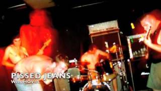 Watch Pissed Jeans Wachovia video