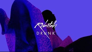 Watch Robotaki Drunk feat Reece video