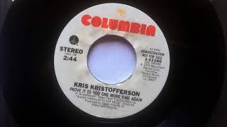 Watch Kris Kristofferson Prove It To You One More Time Again video