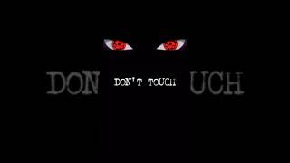 Naruto Dont Touch My Phone Hd Live Wallpaper