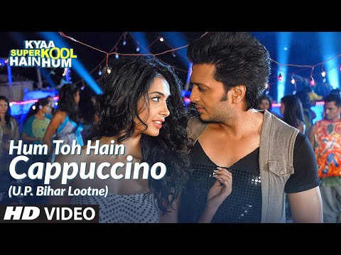 Hum Toh Hain Cappuccino (U.P. Bihar Lootne) Video Song | Kyaa...