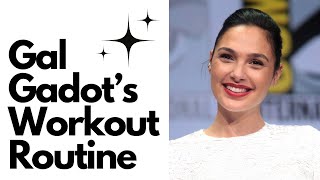 Gal Gadots Workout Routine