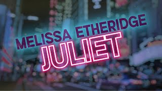 Watch Melissa Etheridge Juliet video