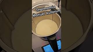 Thermomix Ile Manuel Tatlı Yapıyorum