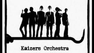 Watch Kaizers Orchestra Action video