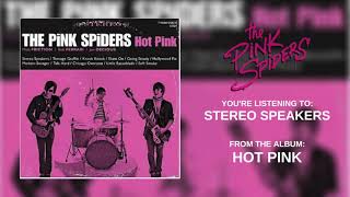 Watch Pink Spiders Stereo Speakers video