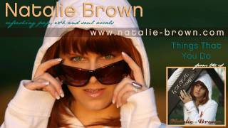 Watch Natalie Brown Things That You Do video