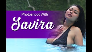 Photoshoot with SAVIRA | model cantik yang EMBEM ulala... RE-UPLOAD
