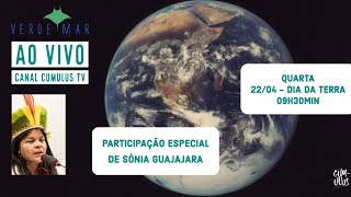 Especial Dia da Terra - Programa VERDE MAR AO VIVO