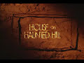 Now! House on Haunted Hill (1999)