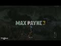 Max Payne 3 Walkthrough with Zac - PT19 - CH9: Here I was Again, Half way down the World (2/2)