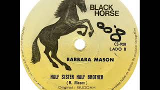 Watch Barbara Mason Half Sister Half Brother video