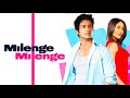 Milenge Milenge Full Movie | Shahid Kapoor | Kareena Kapoor | Satish Kaushik | Review and Facts