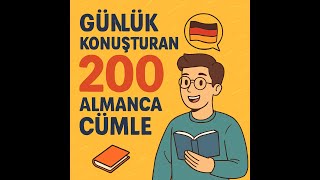 200 Almanca Cümleyle Günlük Konuşmayı Öğren A1 Seviyesi