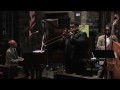 "He Looked Beyond My Fault", Wycliffe Gordon, Aaron Diehl, Ben Williams, Lawrence Leathers