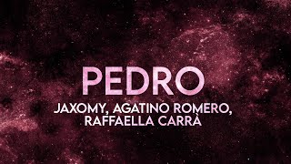 Pedro - Jaxomy, Agatino Romero, Raffaella Carrà (Full Lyrics) Pedro Pedro Pedro Tiktok Techno