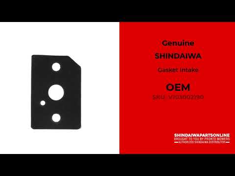 Shindaiwa V103002190 - Gasket Intake (Original OEM part) Shindaiwa V103002190 - Gasket Intake (Original OEM part)