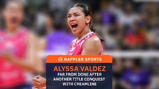 Rappler Talk Sports: Alyssa Valdez Far From Done After Latest Title Conquest