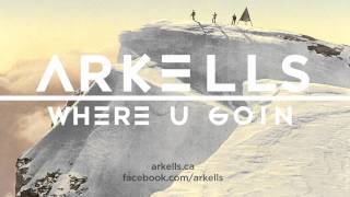 Watch Arkells Where U Goin video