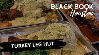 Black Book Houston ft. Turkey Leg Hut