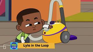 Lyla In The Loop Vacuum Test New Series On Pbs Kids