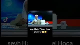 Şeyh Hatip Yüksel Hoca Anlatıyor