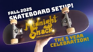 My Fall 2025 Skateboard Setup The 5 Year Anniversary Celebration
