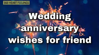 Wedding anniversary wishes for friend | Happy marriage anniversary status video | marriage day quote