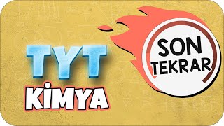 TYT KİMYA FULL TEKRAR | SON TEKRAR KAMPI ♻