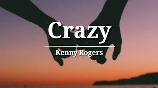 Watch Kenny Rogers Crazy video
