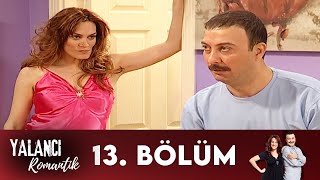 Yalancı Romantik 13. Bölüm