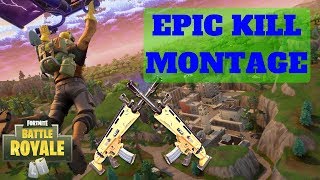 FORTNITE EPIC KILL MONTAGE 3 (FORTNITE BATTLE ROYALE)